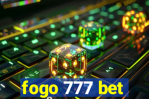 fogo 777 bet