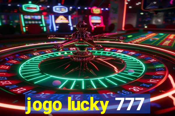 jogo lucky 777