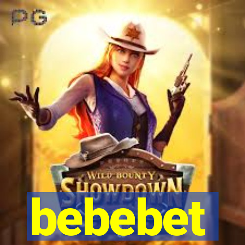 bebebet