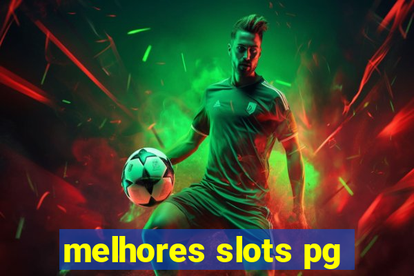 melhores slots pg