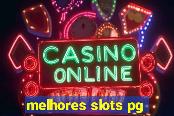 melhores slots pg