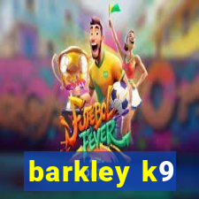 barkley k9