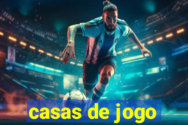 casas de jogo