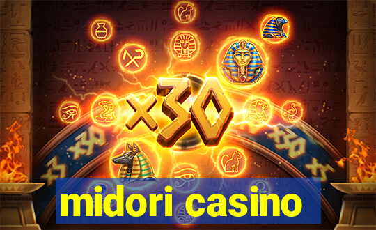 midori casino