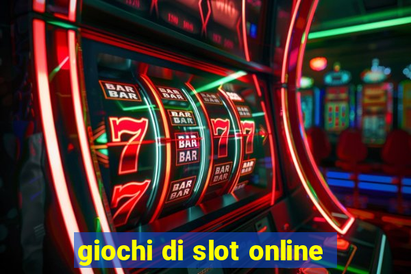 giochi di slot online