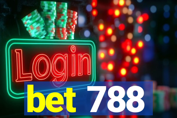 bet 788