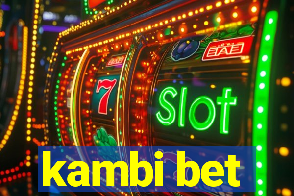 kambi bet