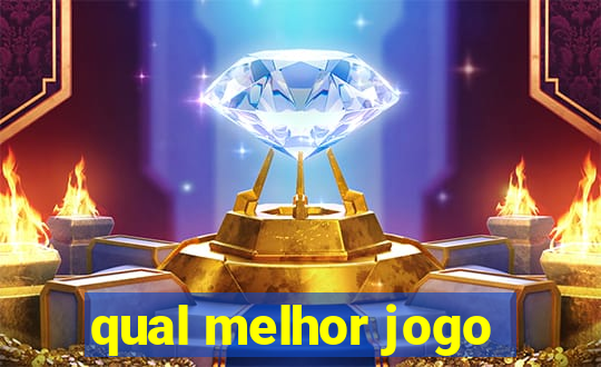 qual melhor jogo