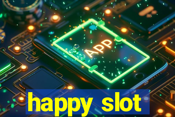 happy slot