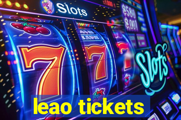 leao tickets