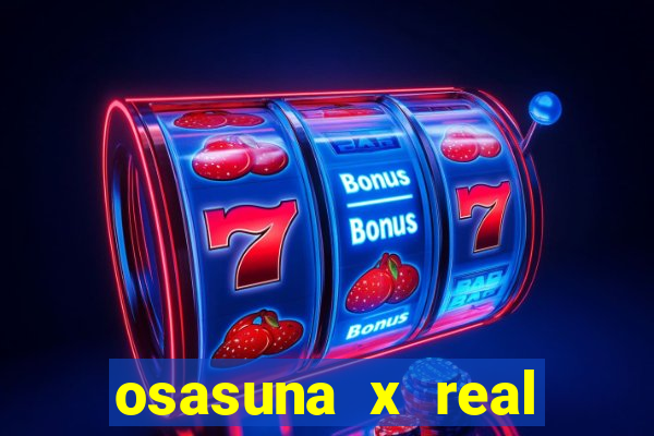 osasuna x real madrid palpite