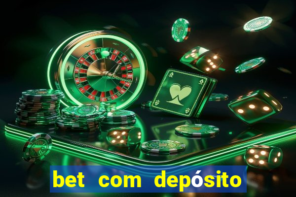 bet com depósito de 1 real