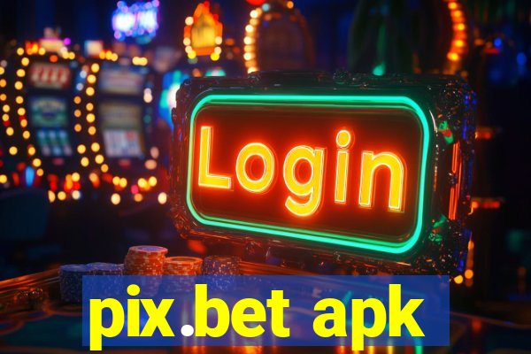 pix.bet apk