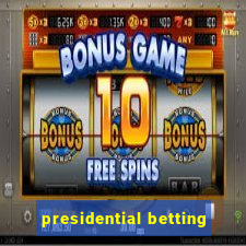 presidential betting