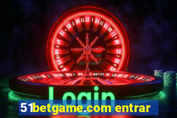 51betgame.com entrar