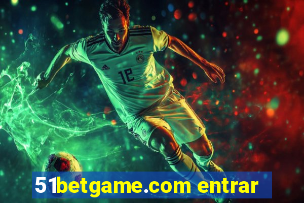 51betgame.com entrar