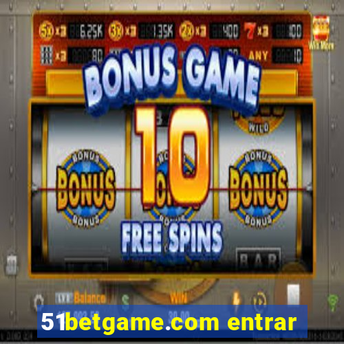 51betgame.com entrar