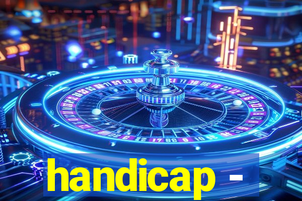 handicap -