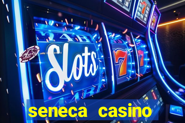 seneca casino niagara falls ny