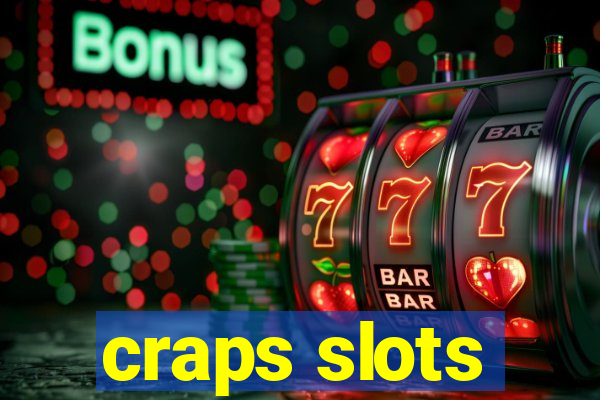 craps slots