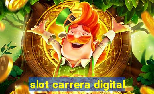 slot carrera digital