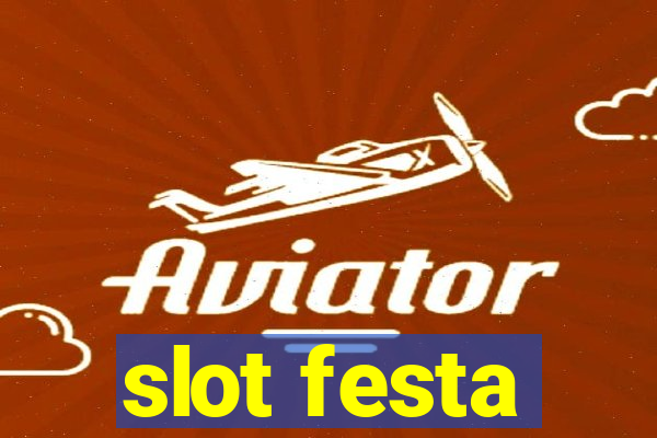 slot festa