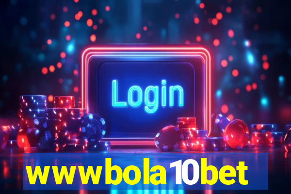 wwwbola10bet