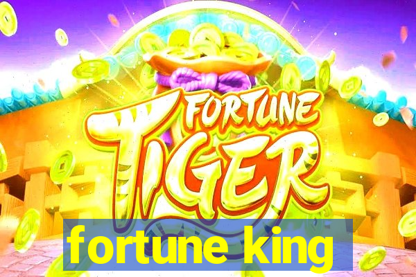 fortune king