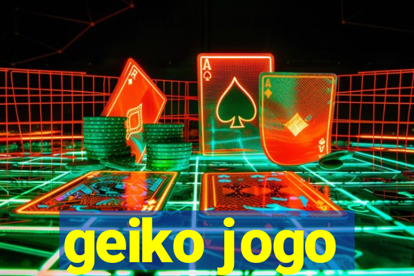 geiko jogo