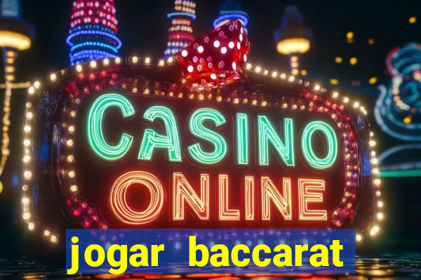 jogar baccarat online grátis