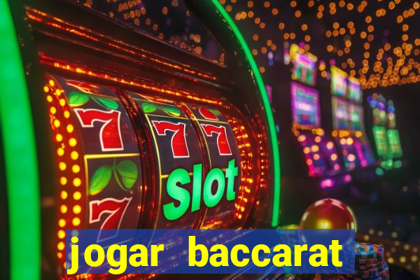 jogar baccarat online grátis