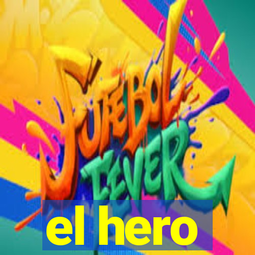 el hero