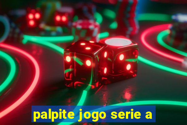 palpite jogo serie a