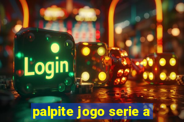 palpite jogo serie a