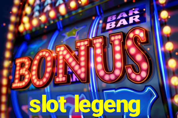 slot legeng