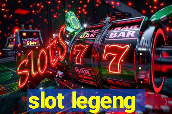 slot legeng