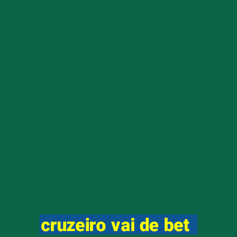 cruzeiro vai de bet