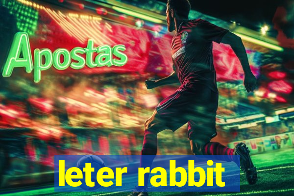 leter rabbit