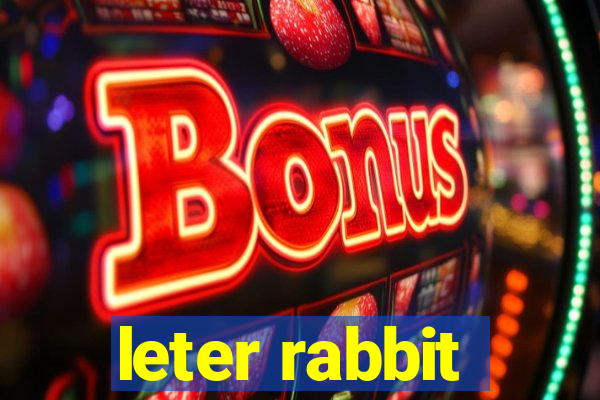 leter rabbit