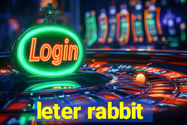 leter rabbit