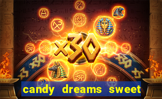 candy dreams sweet planet slot