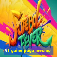 9f game paga mesmo