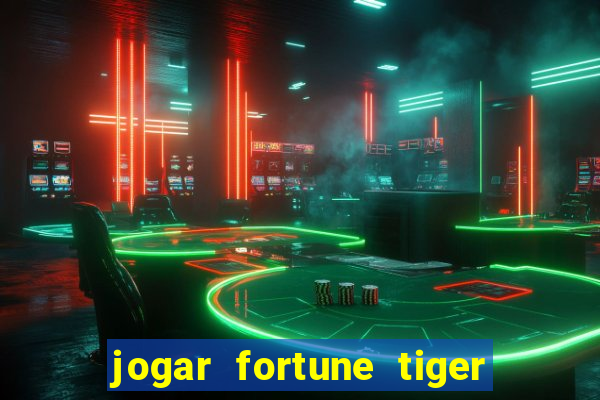 jogar fortune tiger pg demo