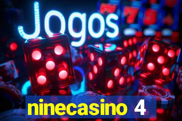 ninecasino 4