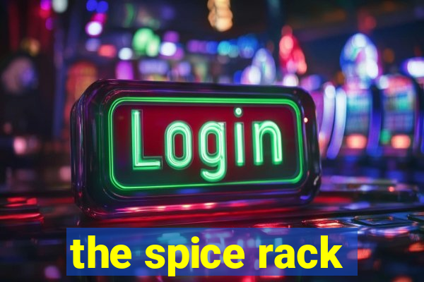 the spice rack