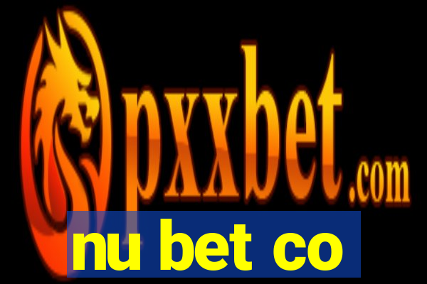 nu bet co