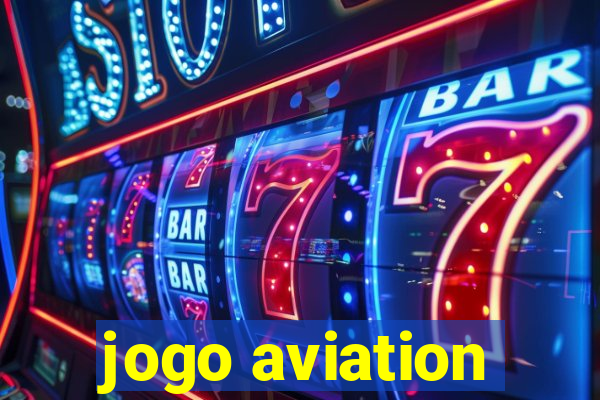 jogo aviation