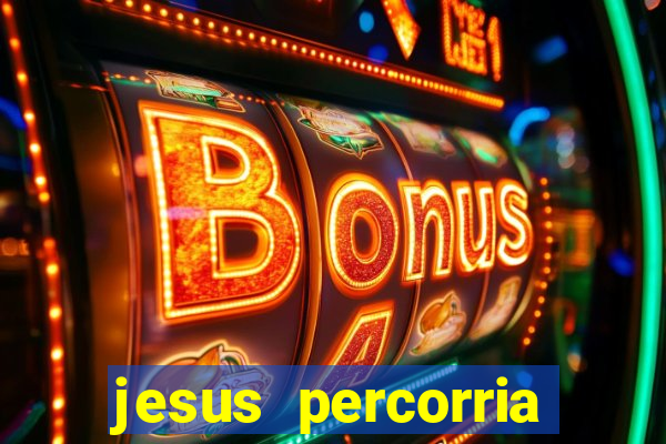 jesus percorria todas as cidades caminho neocatecumenal