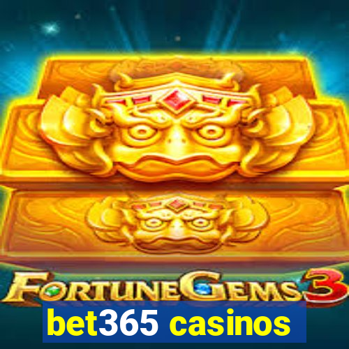 bet365 casinos