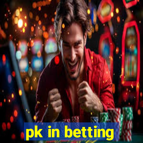 pk in betting